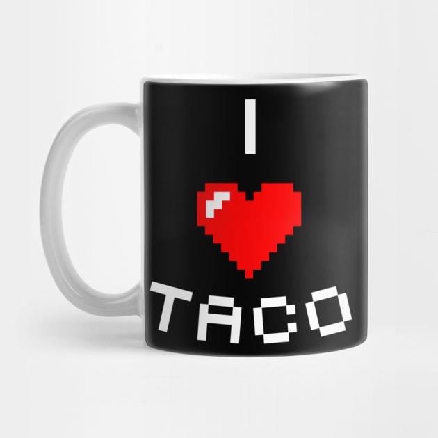 I Love Tacos by Printnation